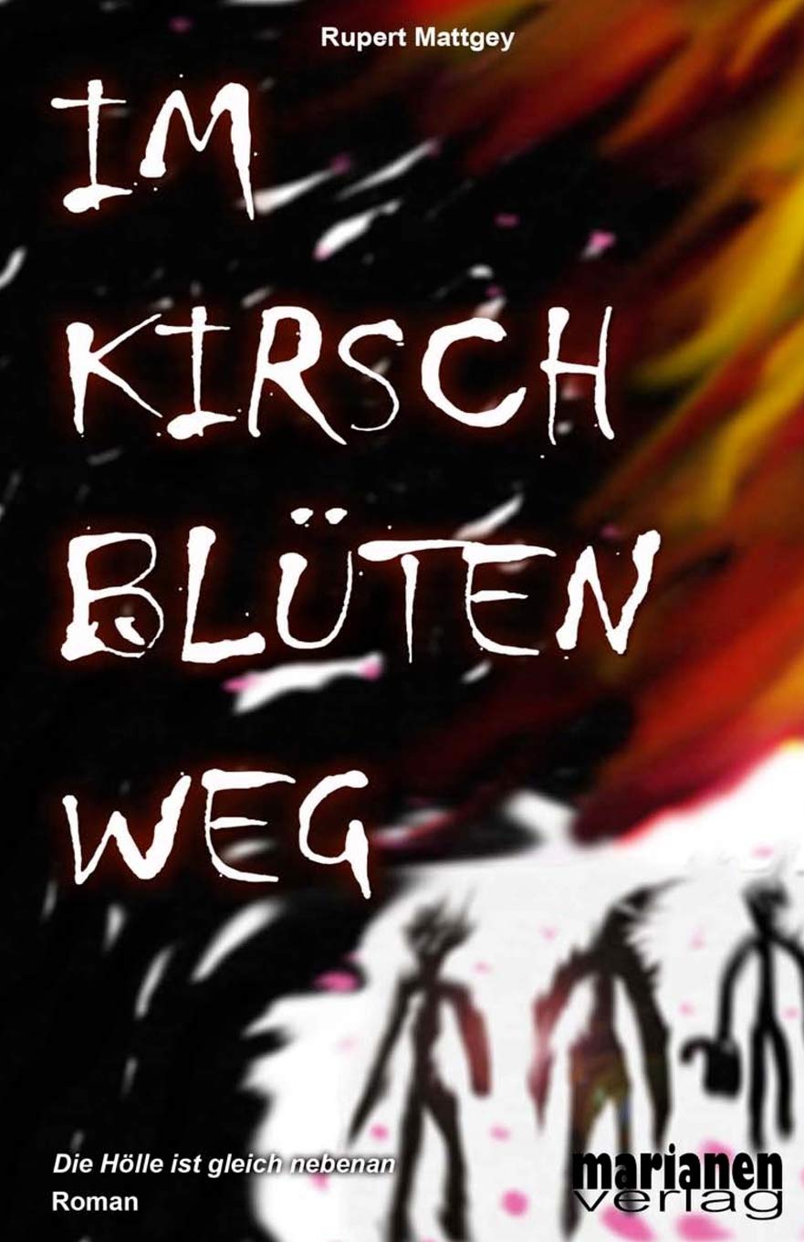 Im Kirschblütenweg: Die Hölle ist gleich nebenan Crime & Thrillers