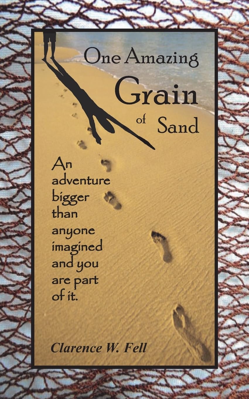 One Amazing Grain of Sand: An adventure bigger than anyone imagined and you are part of it Religion & Esotericism
