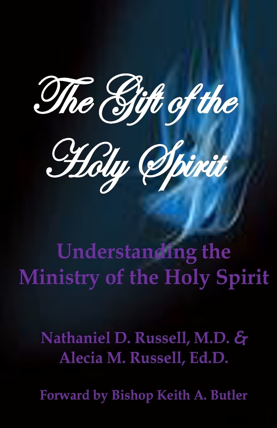 The Gift of the Holy Spirit: Understanding the Ministry of the Holy Spirit Religion & Esotericism