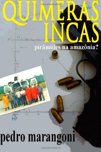 Quimeras Incas: Uma aventura na Amazônia Action & Adventure