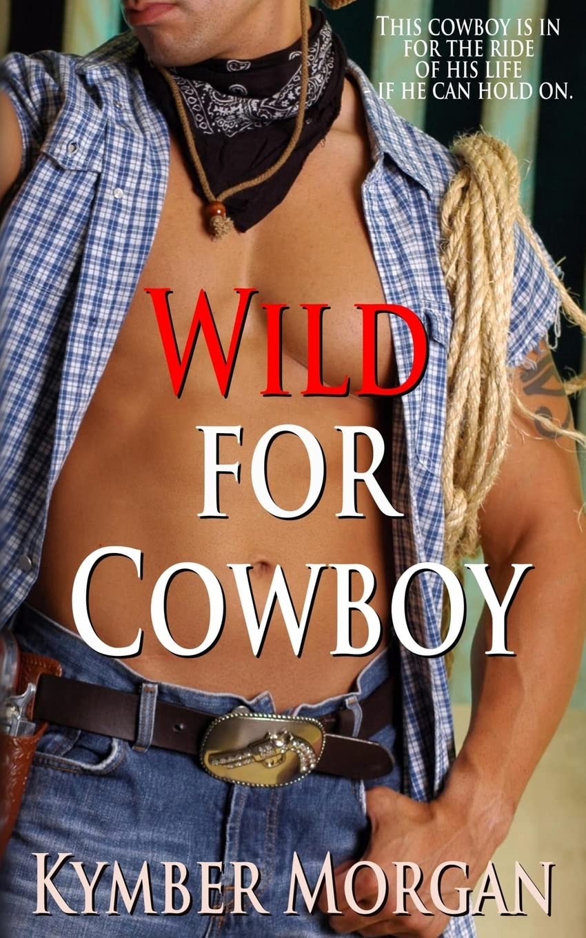 Wild For Cowboy (Stampede Sizzlers) Contemporary Romance