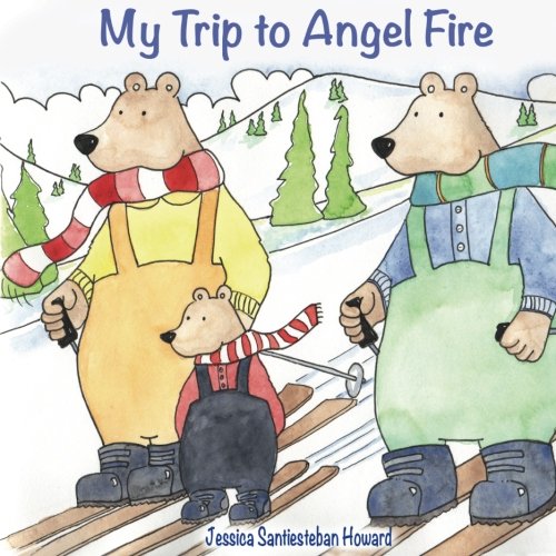 My Trip To Angel Fire Parents & Children