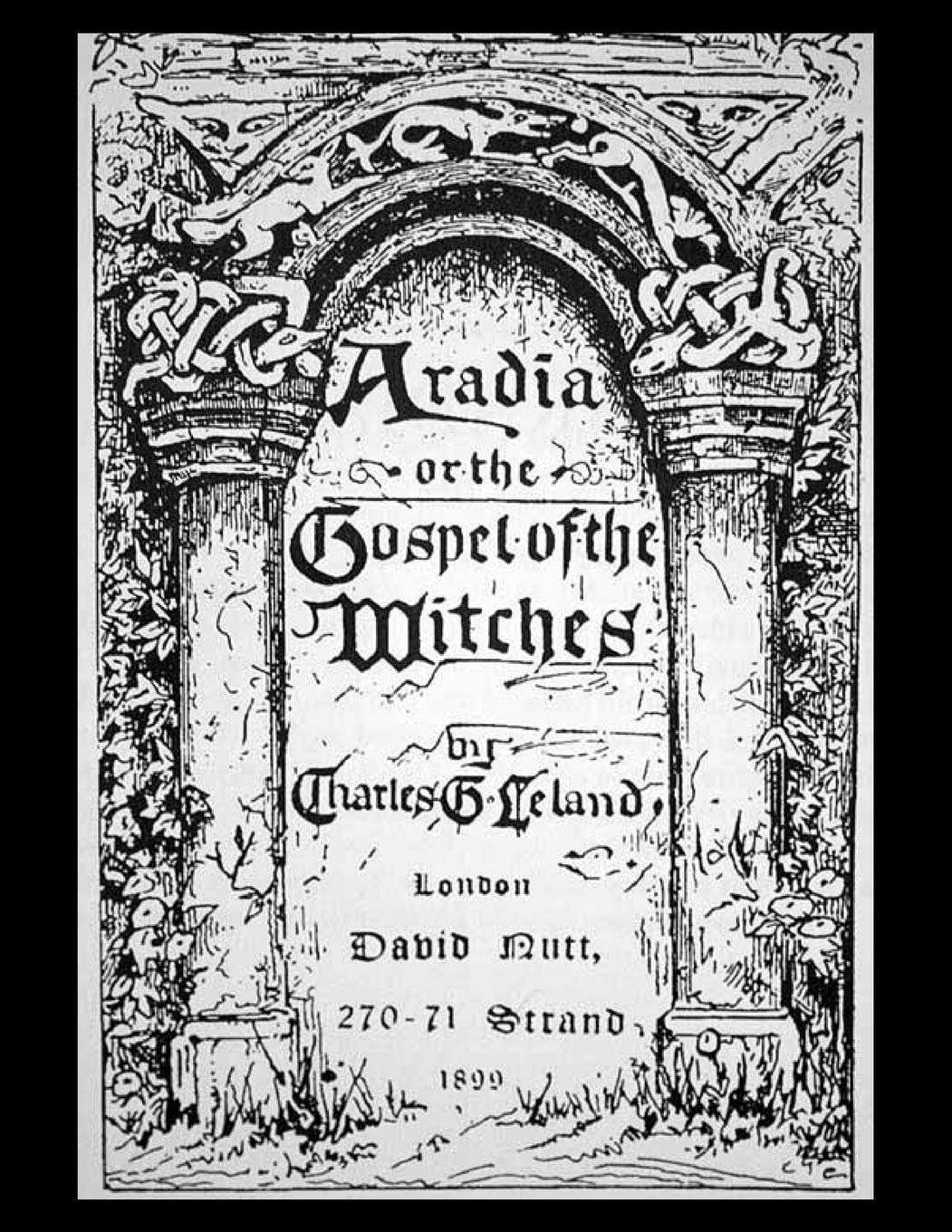 Aradia, or the Gospel of the Witches Religion & Esotericism