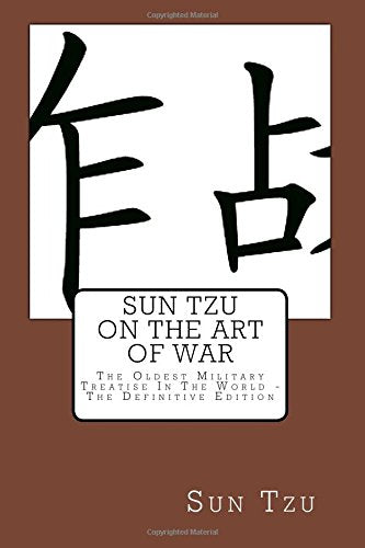 Sun Tzu On The Art Of War: The Oldest Military Treatise In The World - The Definitive Edition Religion & Esotericism