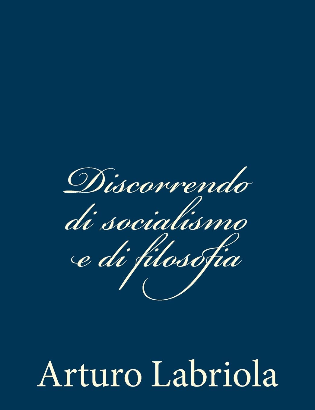 Discorrendo di socialismo e di filosofia Historical Fiction