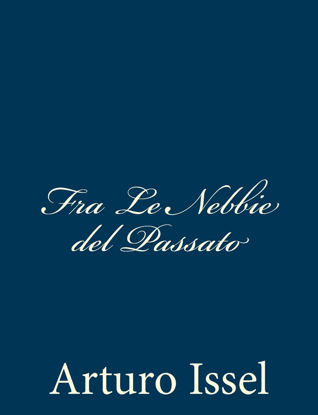 Fra Le Nebbie del Passato Historical Fiction
