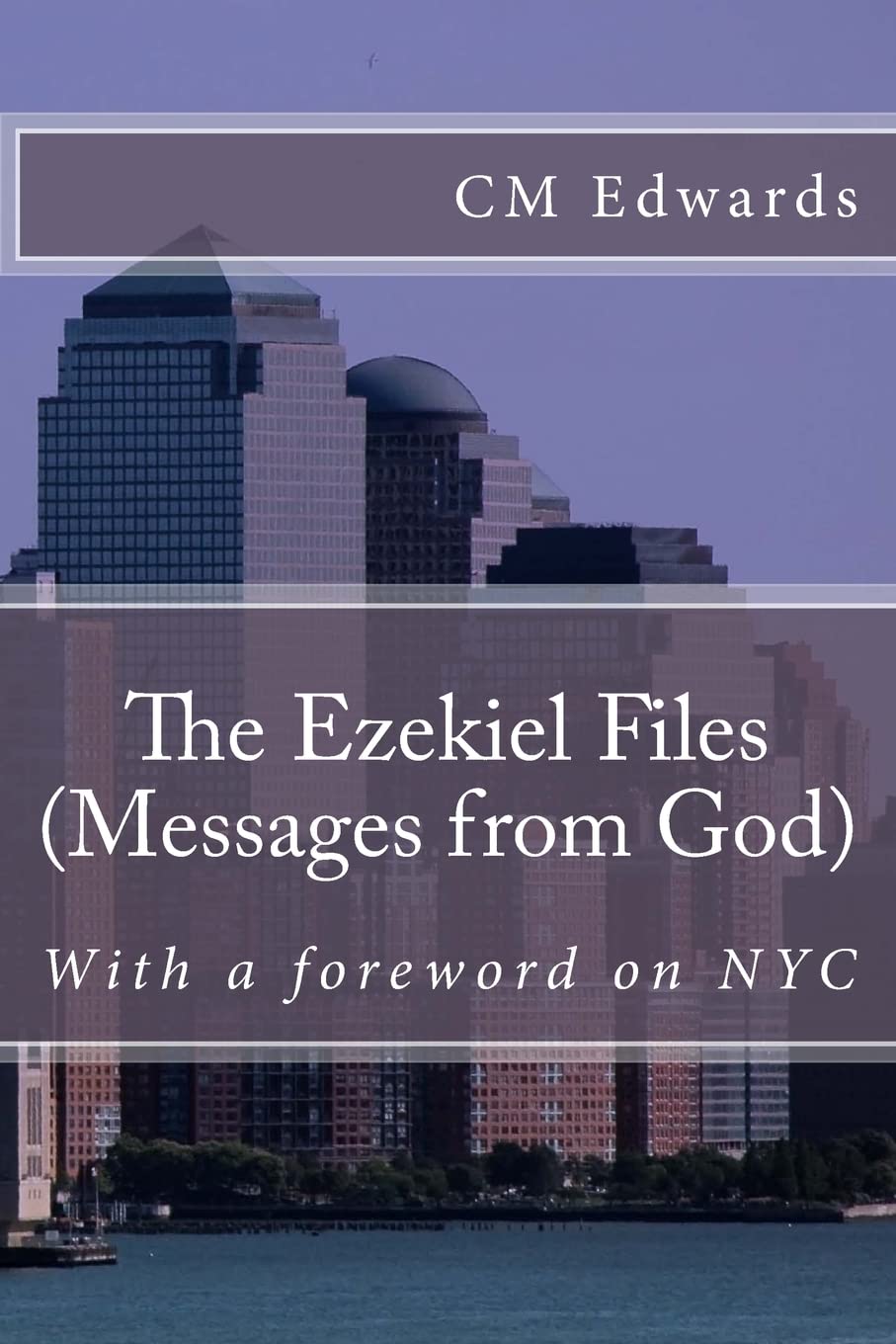 The Ezekiel Files: Messages From God Religion & Esotericism