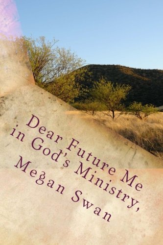 Dear Future Me in God's Ministry,: A Book of Letters Religion & Esotericism