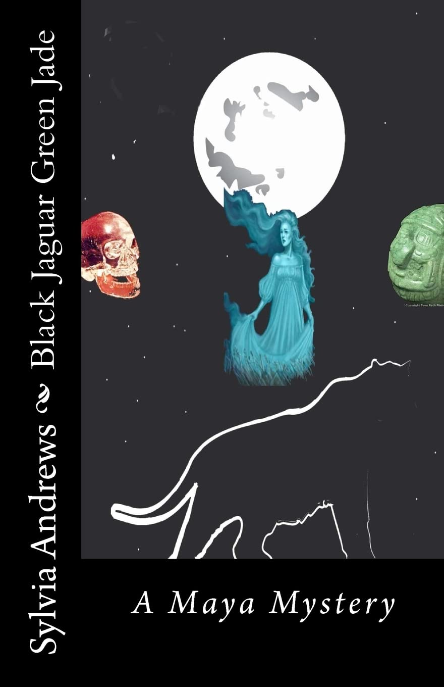 Black Jaguar Green Jade: A Maya Mystery (Maya Mysteries, Band 1) Fiction