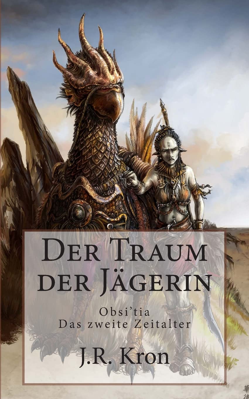 Der Traum der Jägerin: Obsi'tia - Das zweite Zeitalter Books