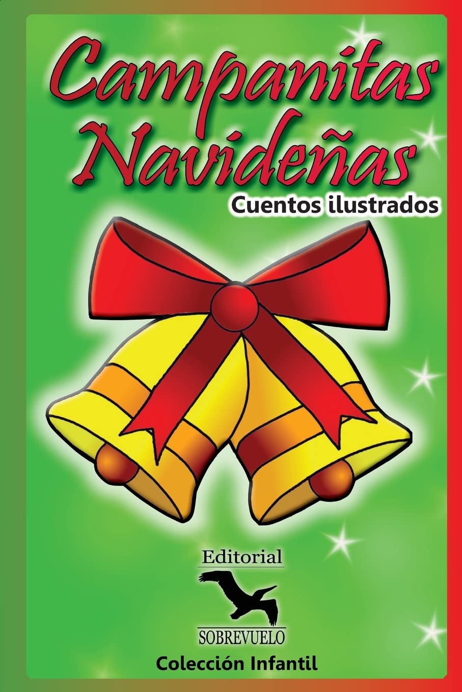 Campanitas Navideñas: Cuentos Infantiles Non-fiction