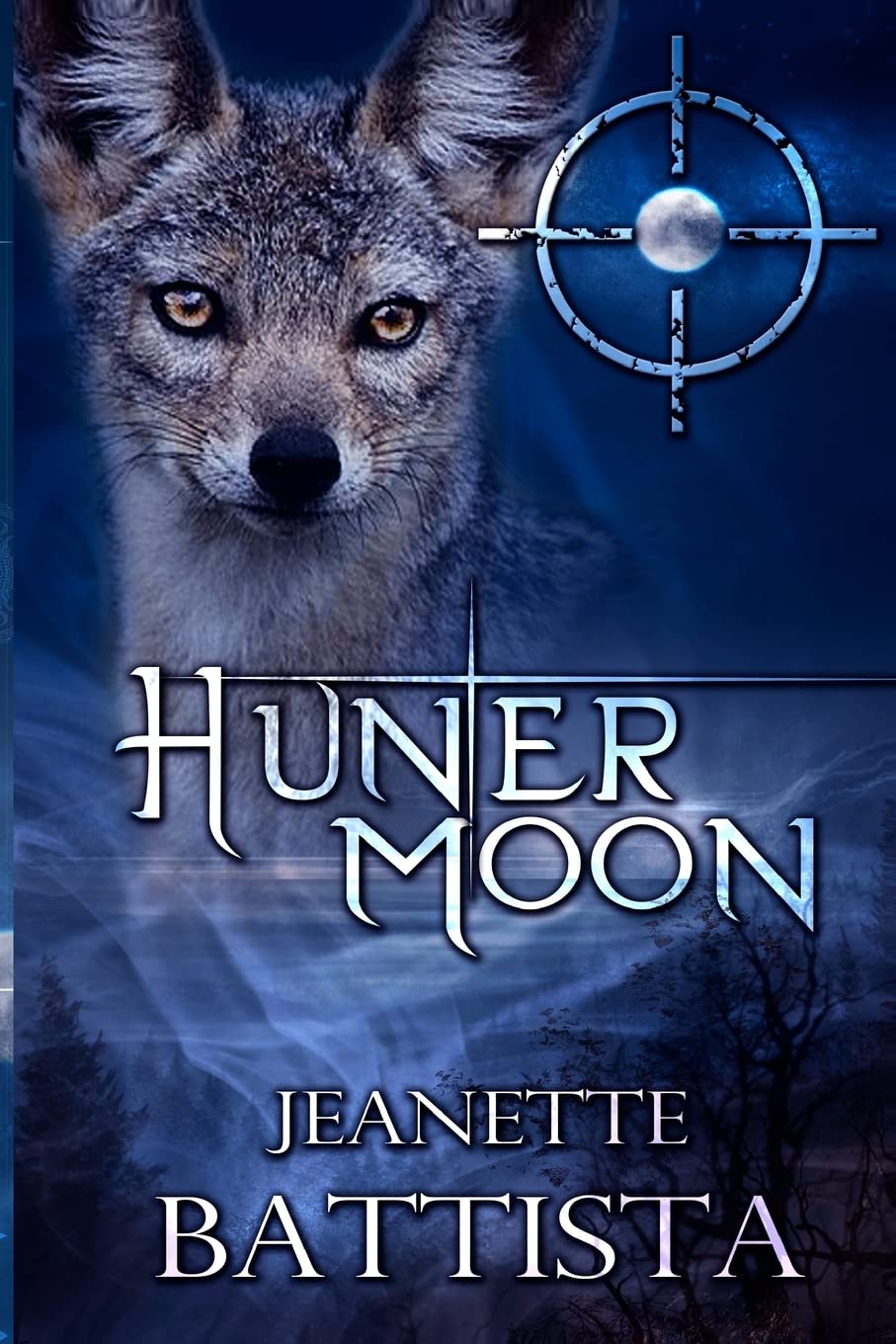Hunter Moon: Volume 4 of the Moon Series Fantasy & Sci-Fi