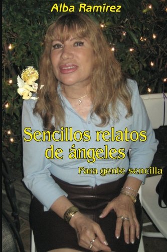 Sencillos relatos de Angeles: Para gente sencilla Poetry