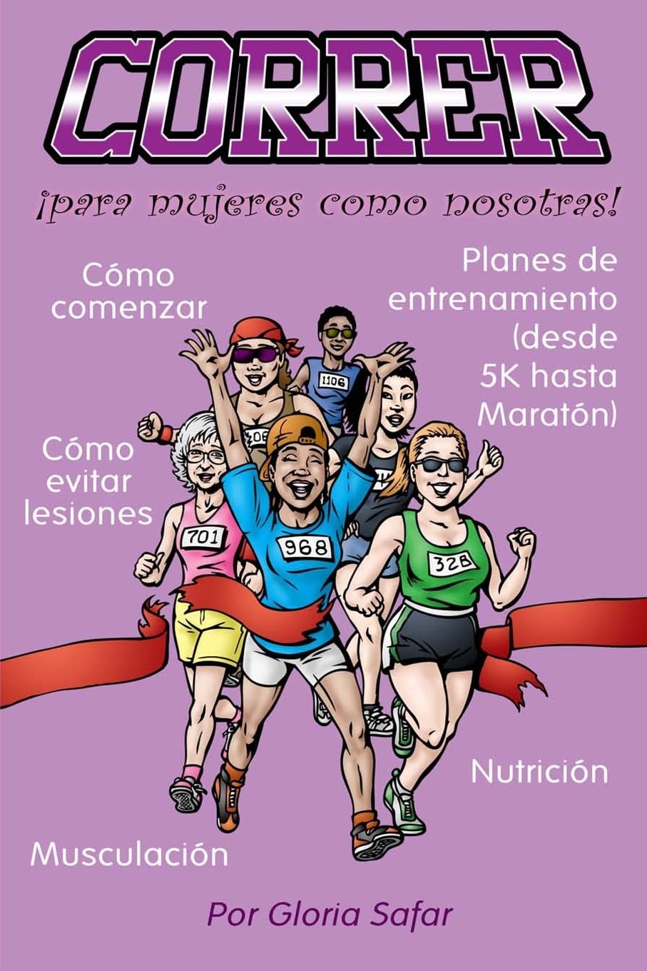 Correr para mujeres como nosotras Leisure & Fun
