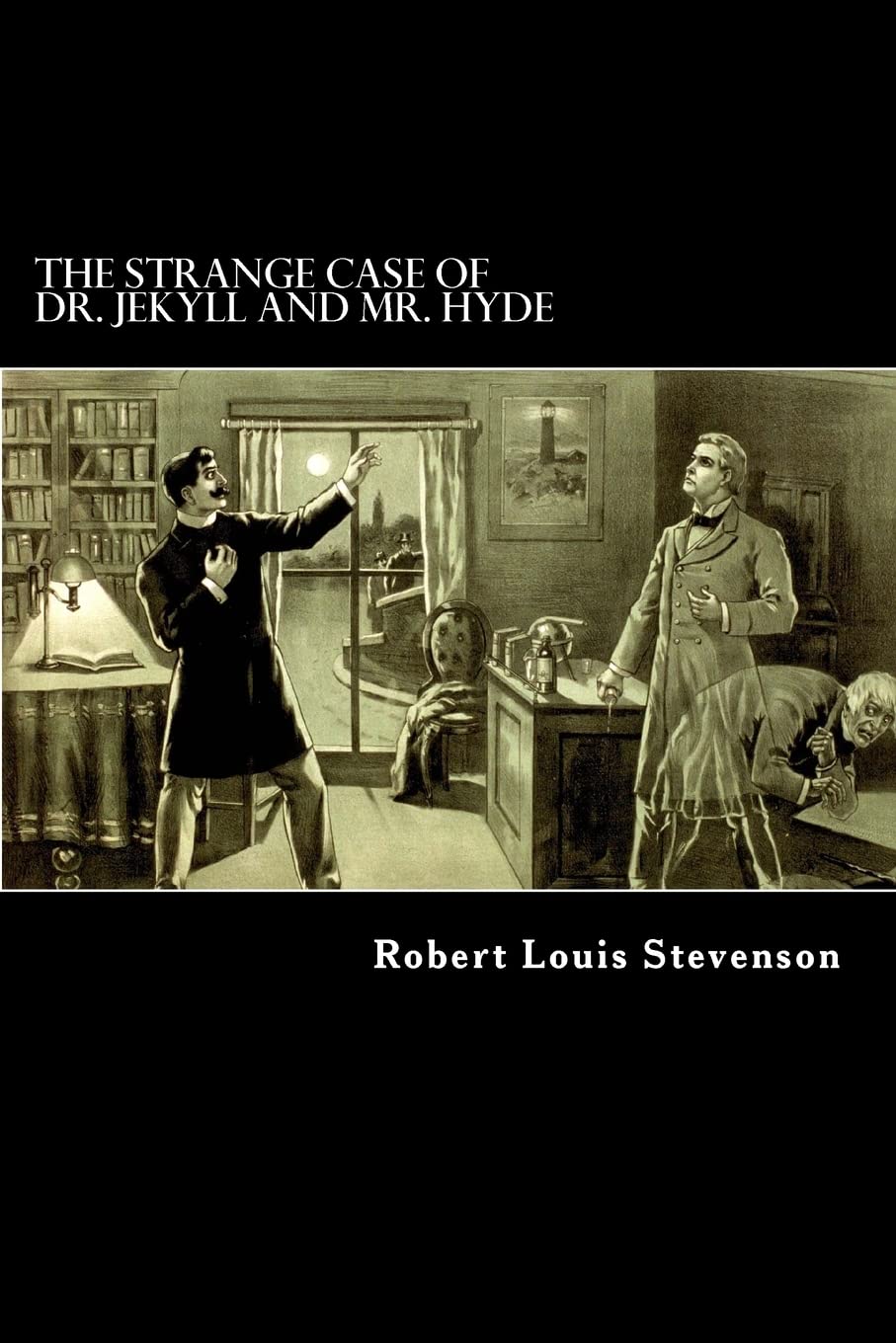 The Strange Case of Dr. Jekyll and Mr. Hyde Classics