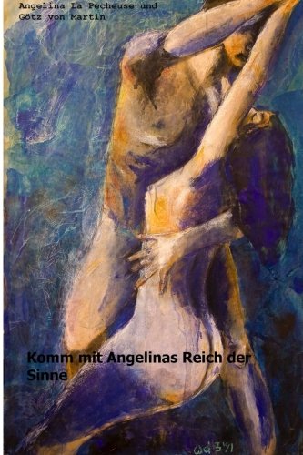 Komm mit in Angelinas Reich der Sinne! Partnership & Love