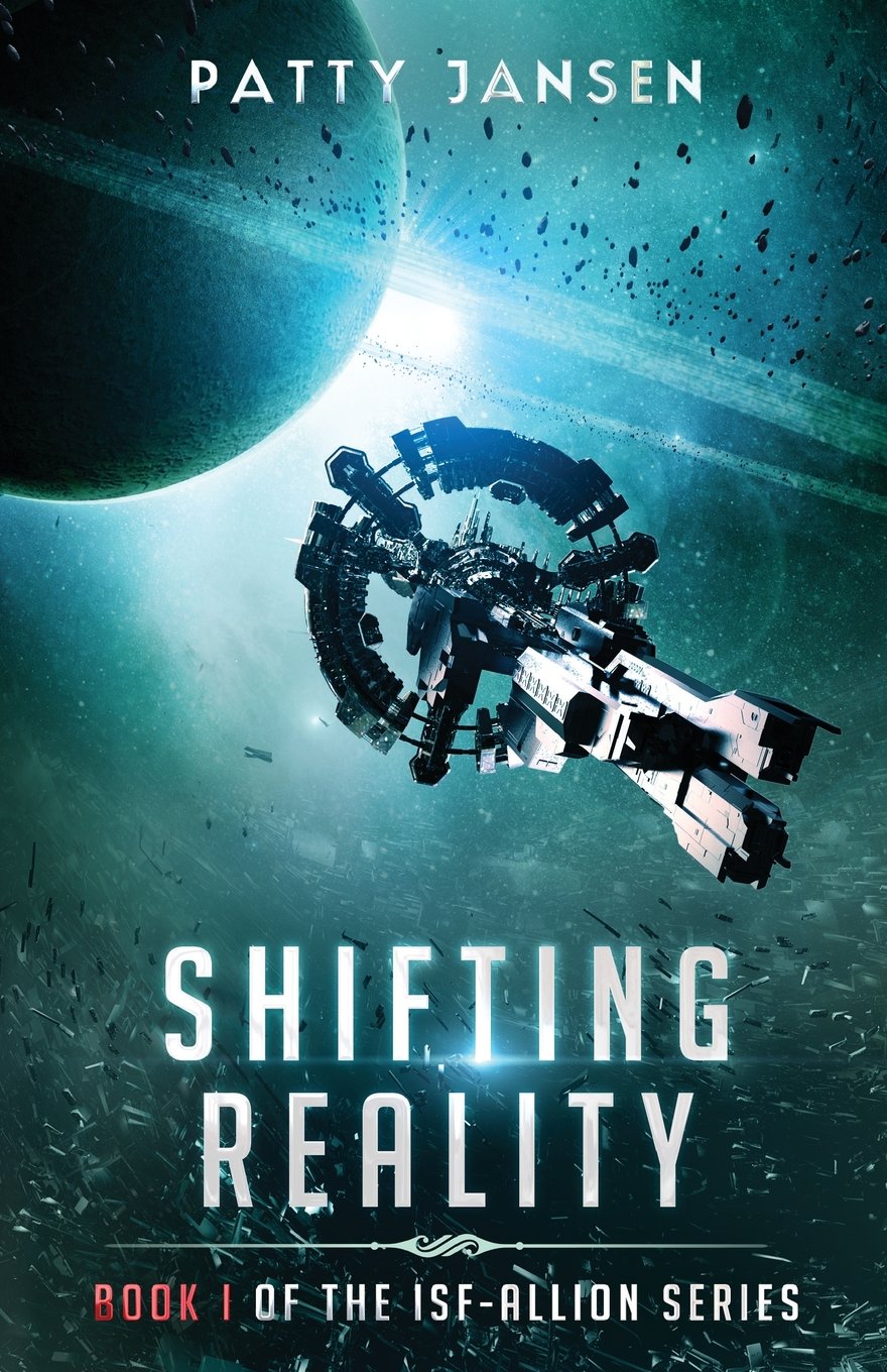Shifting Reality: A novel in the ISF-Allion universe Space Opera
