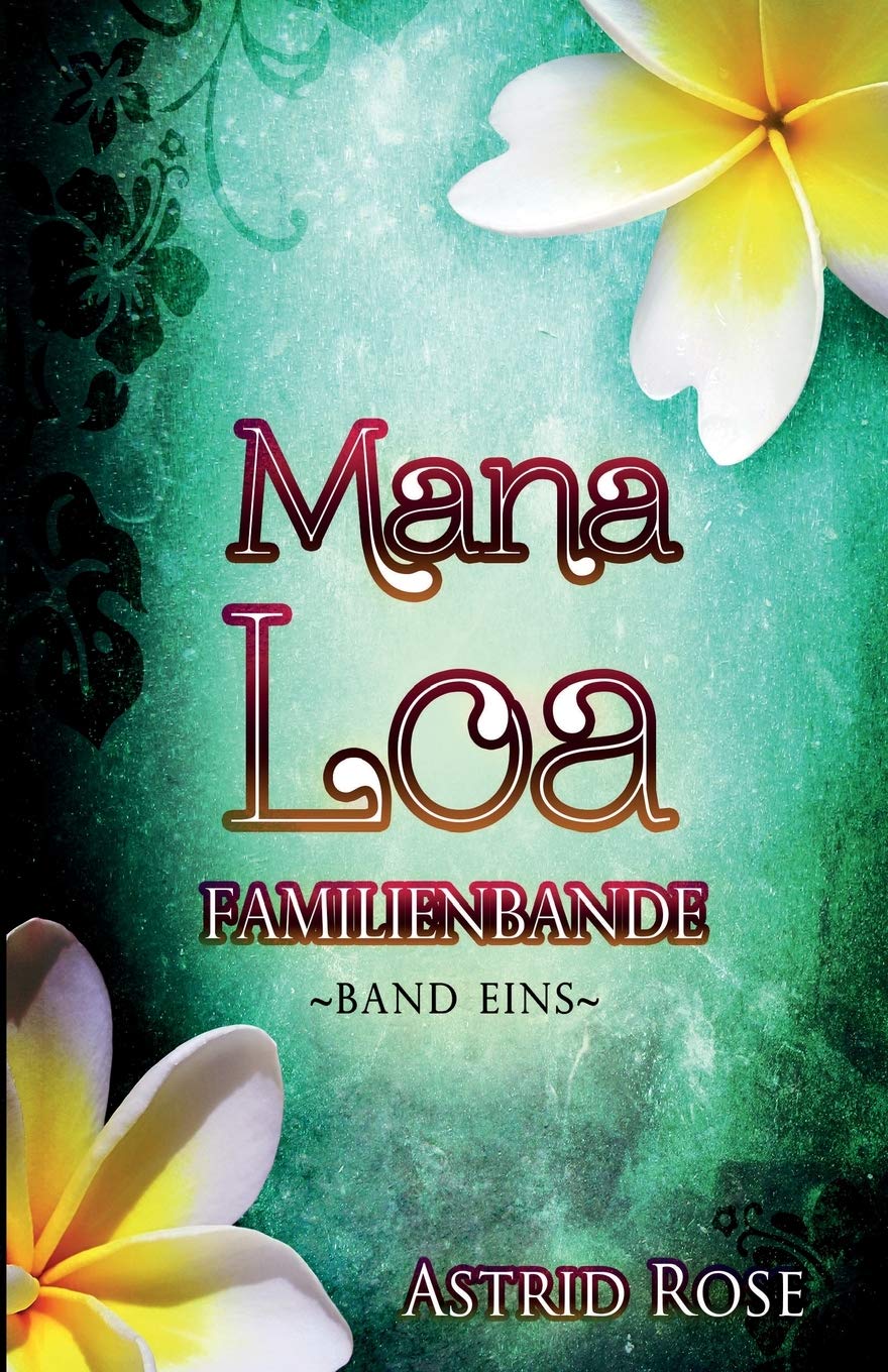 Mana Loa - Familienbande International