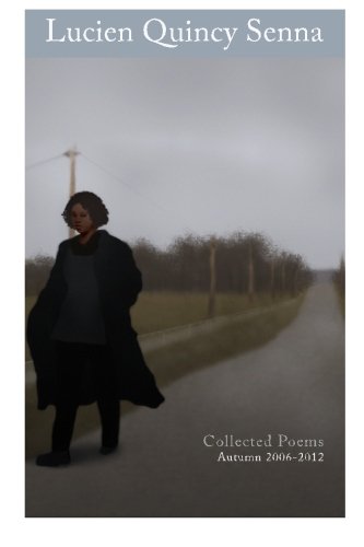 Collected Poems: Autumn 2006-2012 Poetry