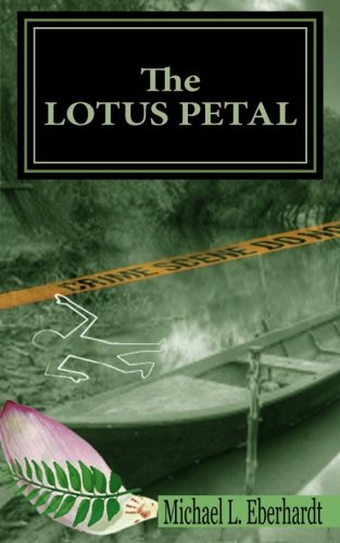 The Lotus Petal: A Michael Killarney Mystery Detective & CSI