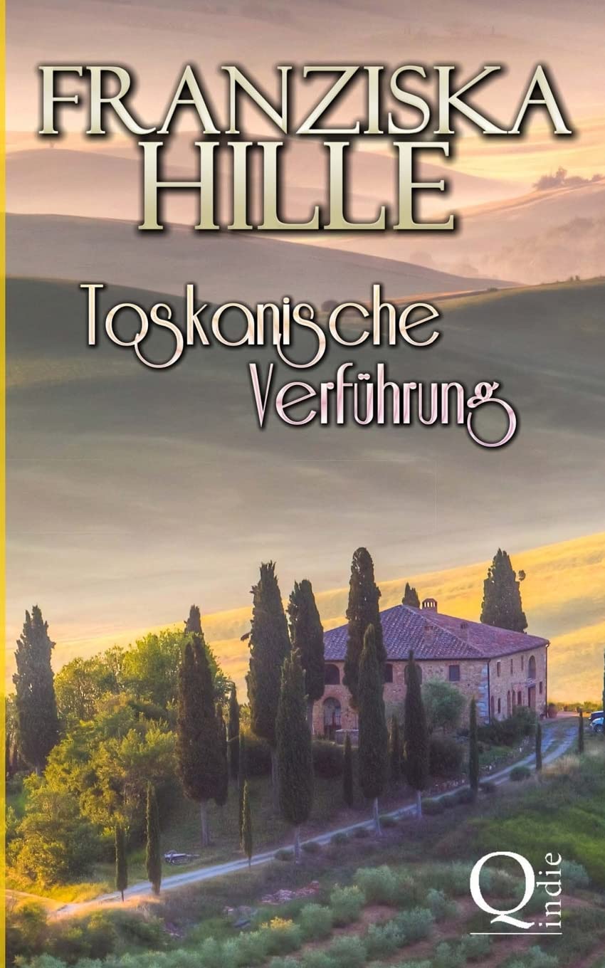 Toskanische Verführung Contemporary Romance