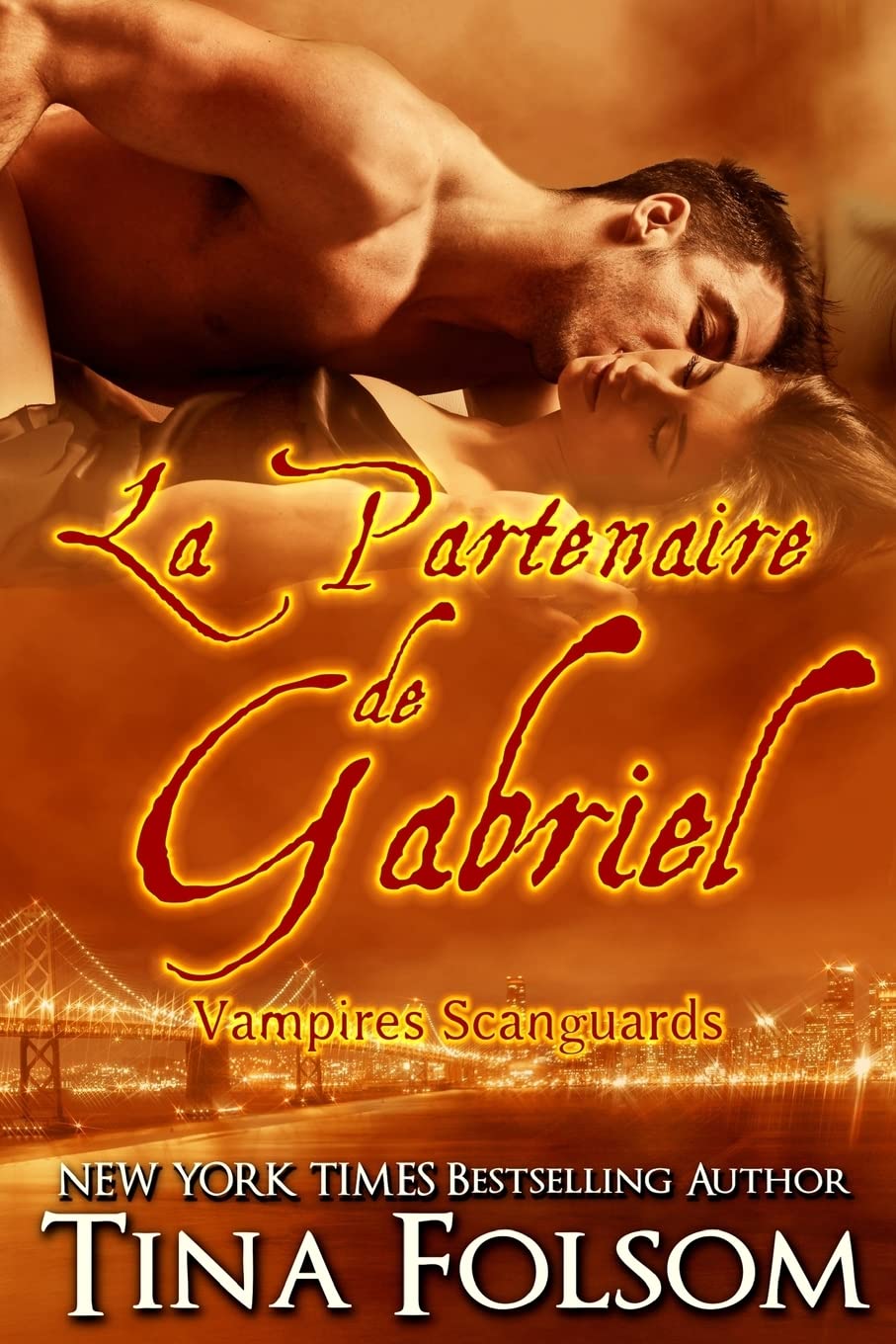 La Partenaire de Gabriel (Les Vampires Scanguards, Band 3) Romantic Thrillers