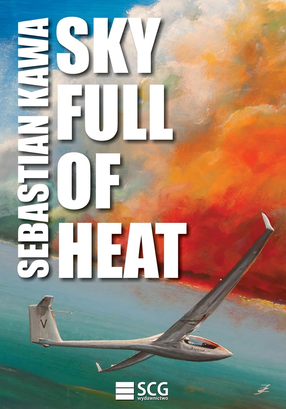 Sky Full of Heat: Passion, knowledge, experience Leisure & Fun