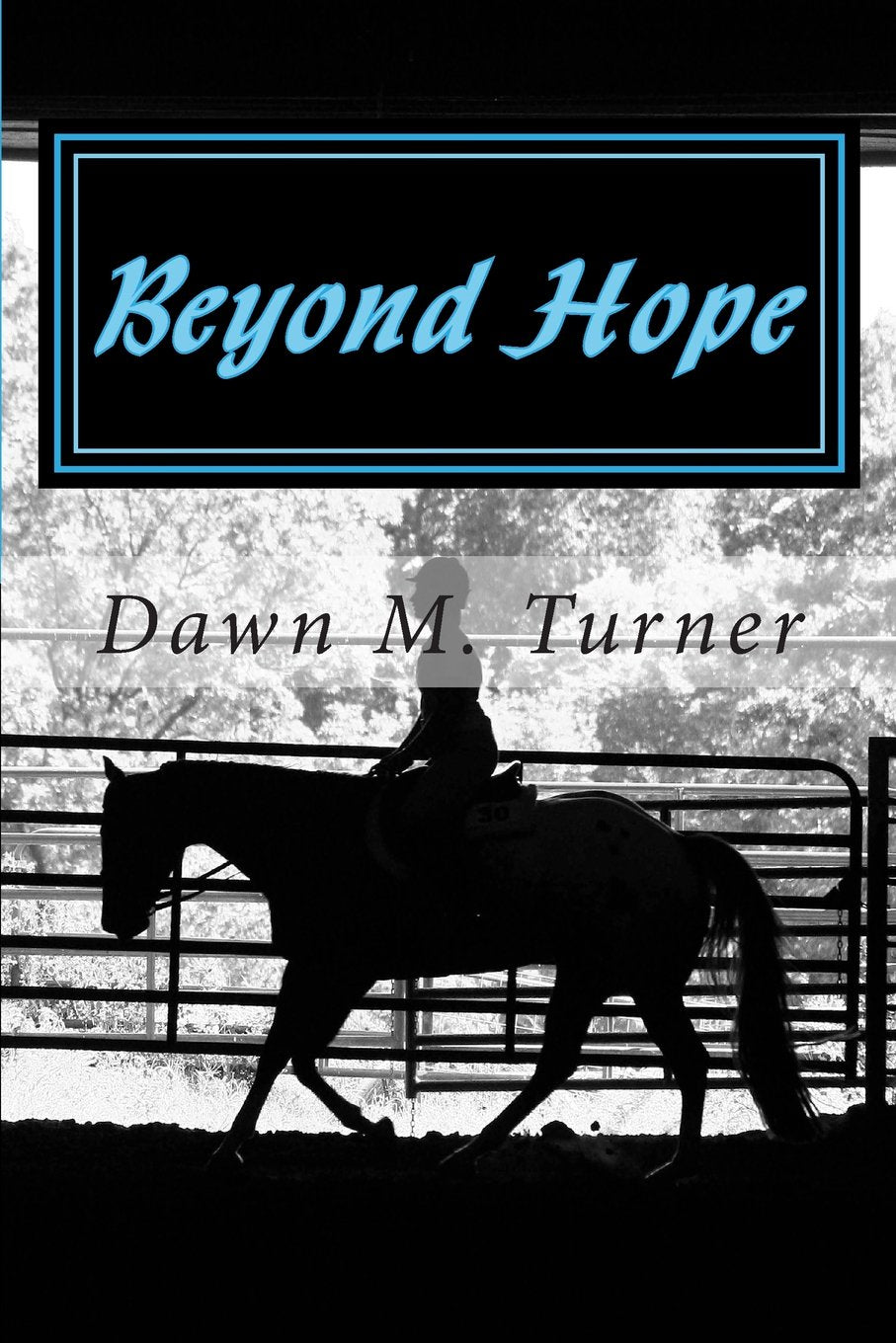Beyond Hope - Large Print Edition: A Story of Hope, Forgiveness, and Restored Faith in God. Religion & Esotericism