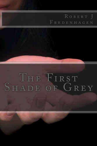 The first shade of grey (Three Shades of Grey, Band 1) Books