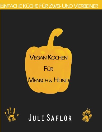 Vegan kochen für Mensch und Hund Cooking & Enjoying