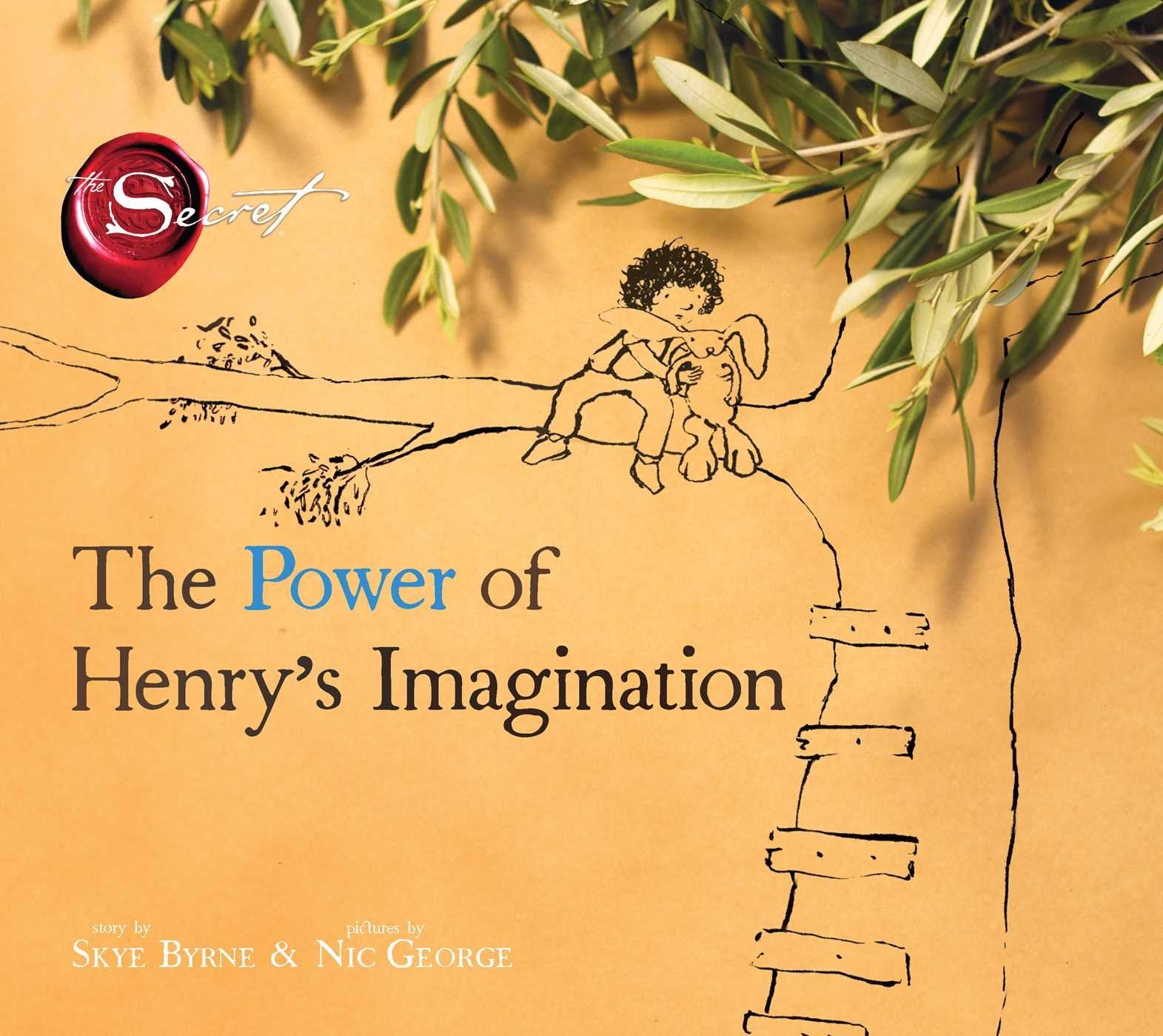 The Power of Henry's Imagination (The Secret) Non-fiction