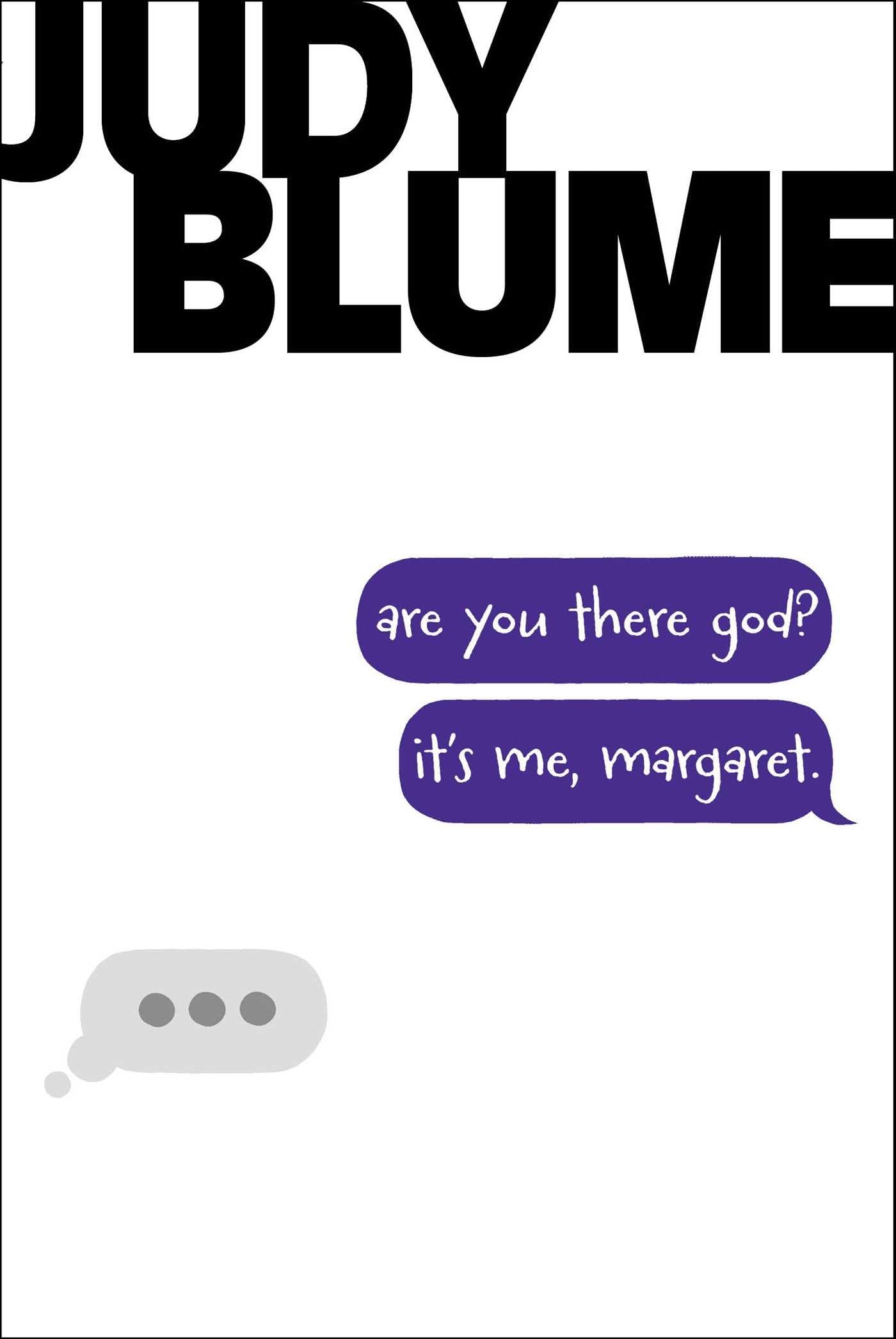 Are You There God? It's Me, Margaret. Novels & Short Stories