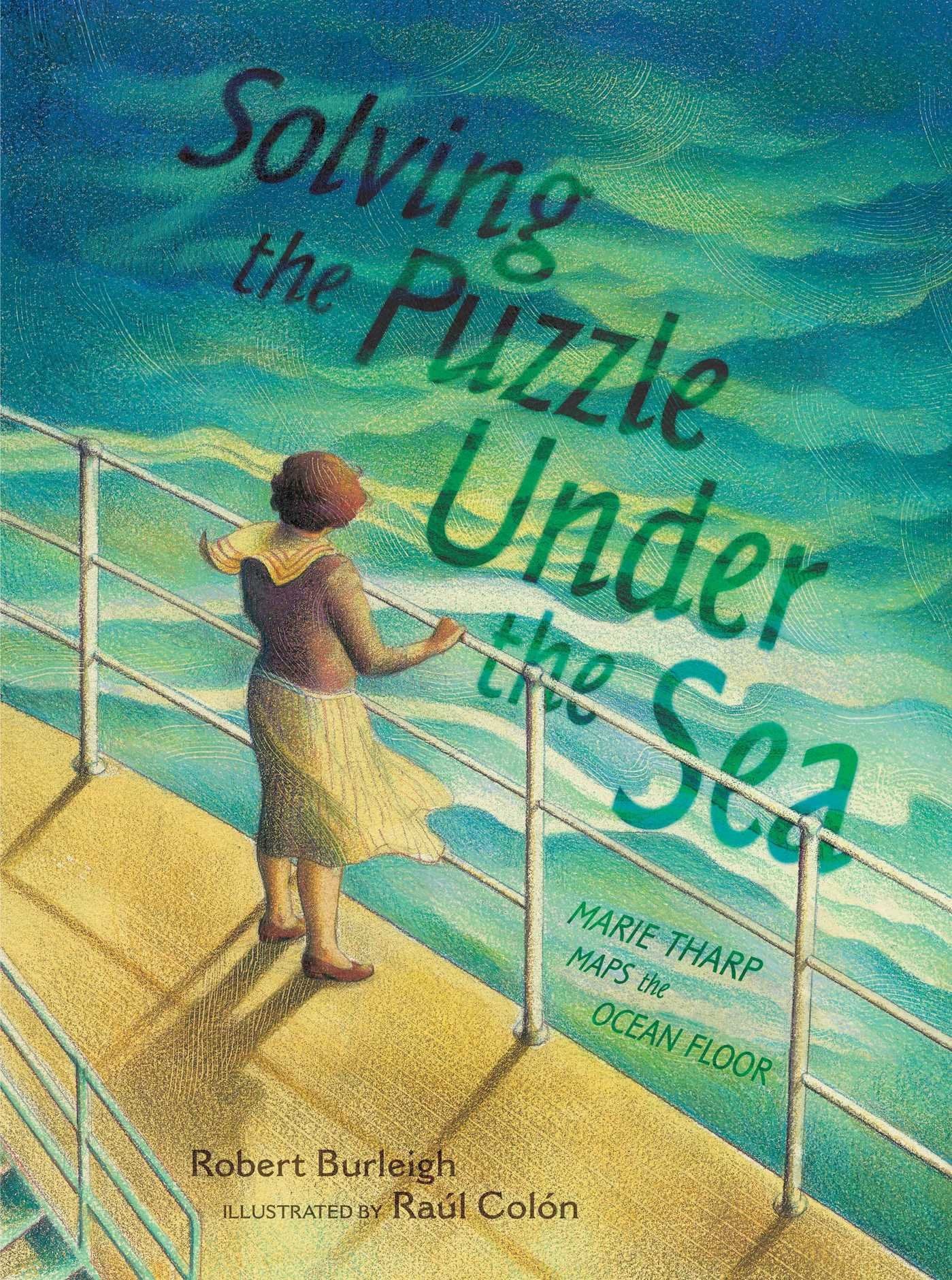 Solving the Puzzle Under the Sea: Marie Tharp Maps the Ocean Floor book
