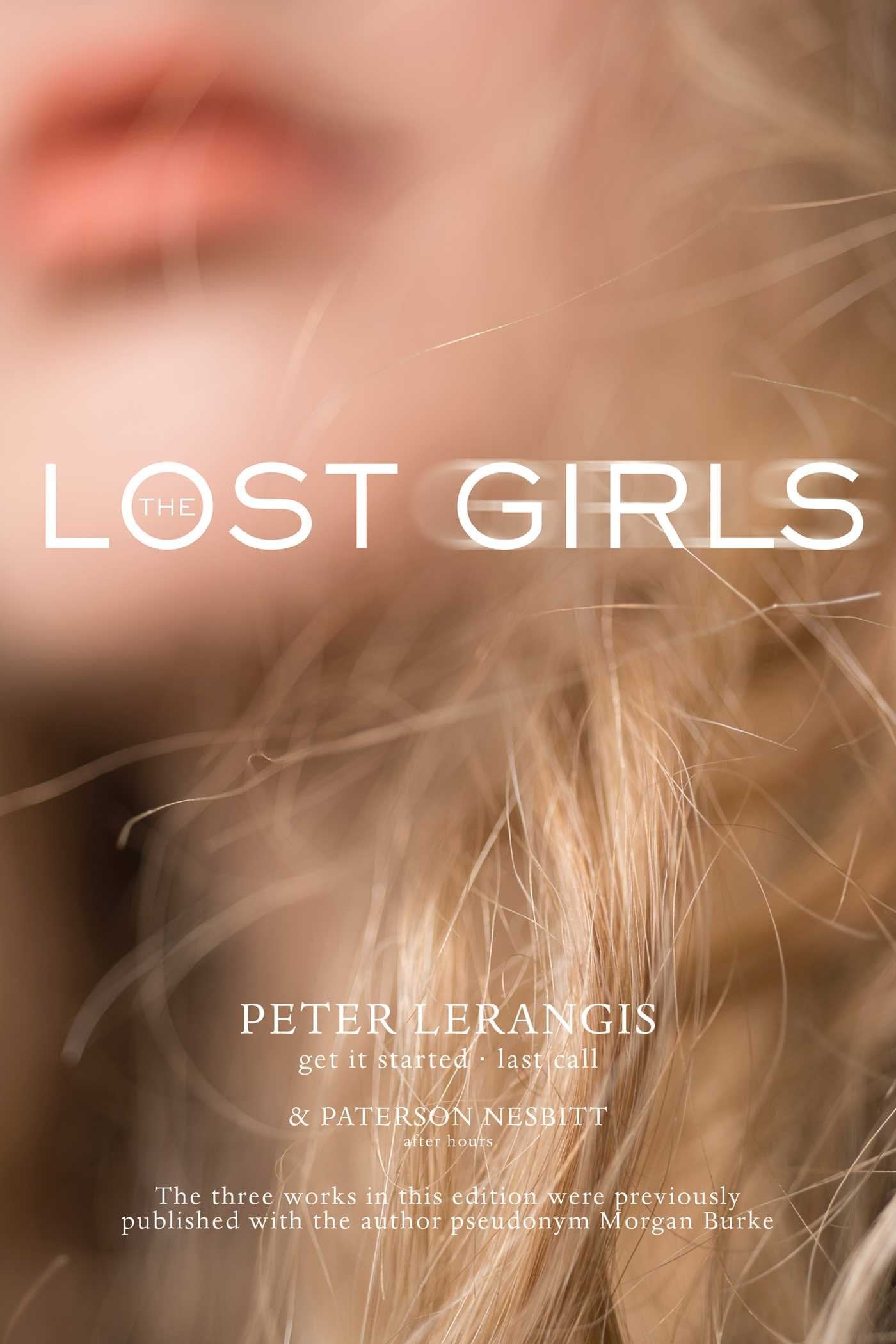The Lost Girls: Get It Started; After Hours; Last Call book