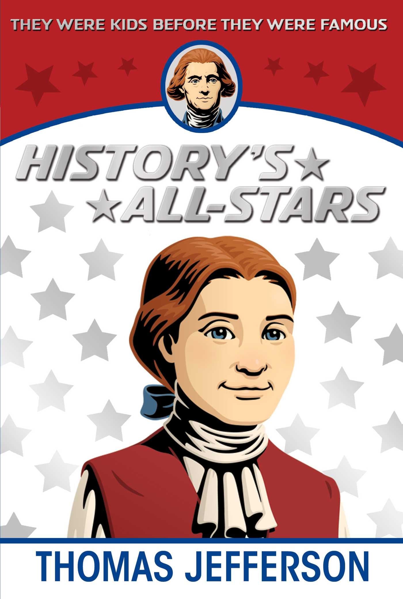 Thomas Jefferson (History's All-Stars) Non-fiction