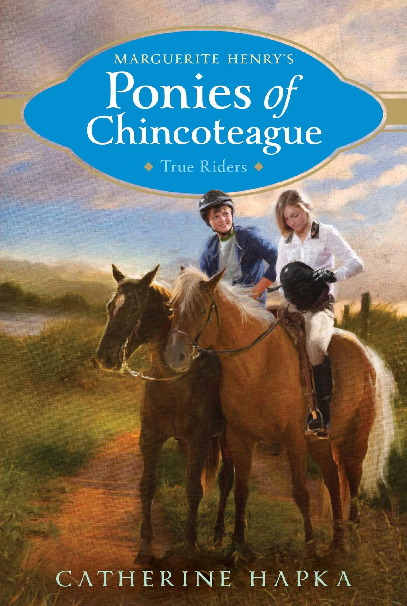True Riders (Volume 6) (Marguerite Henry's Ponies of Chincoteague, Band 6) Non-fiction