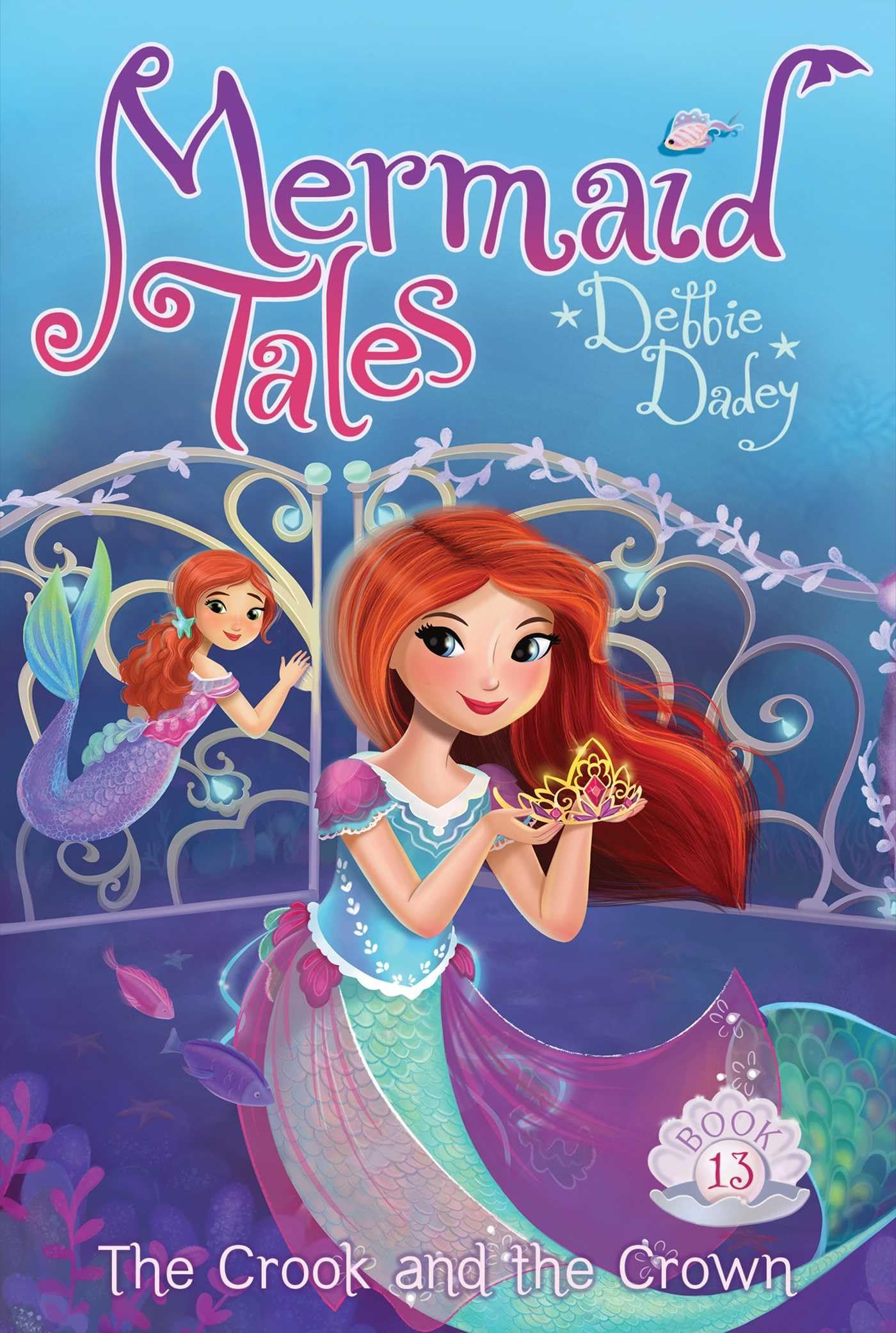 The Crook and the Crown (Volume 13) (Mermaid Tales, Band 13) Novels & Short Stories