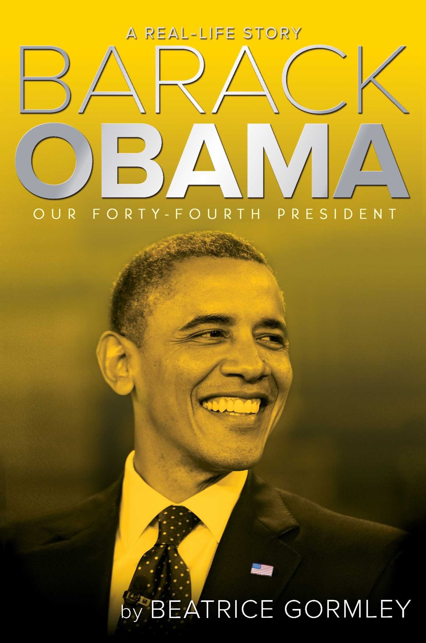 Barack Obama: Our Forty-Fourth President (Real-Life Story, A) Non-fiction