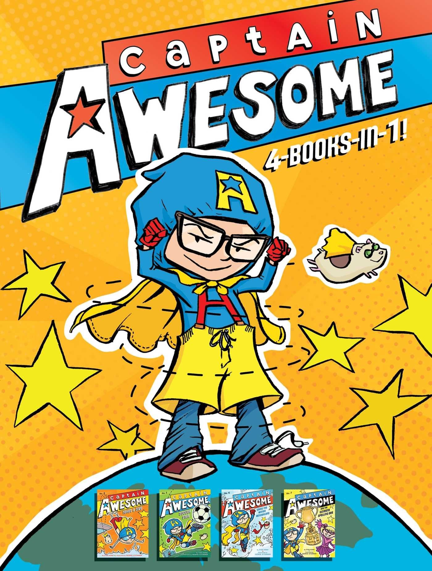 Captain Awesome 4-Books-in-1: Captain Awesome Takes a Dive; Captain Awesome, Soccer Star; Captain Awesome Saves the Winter Wonderland; Captain Awesome and the Ultimate Spelling Bee Novels & Short Stories