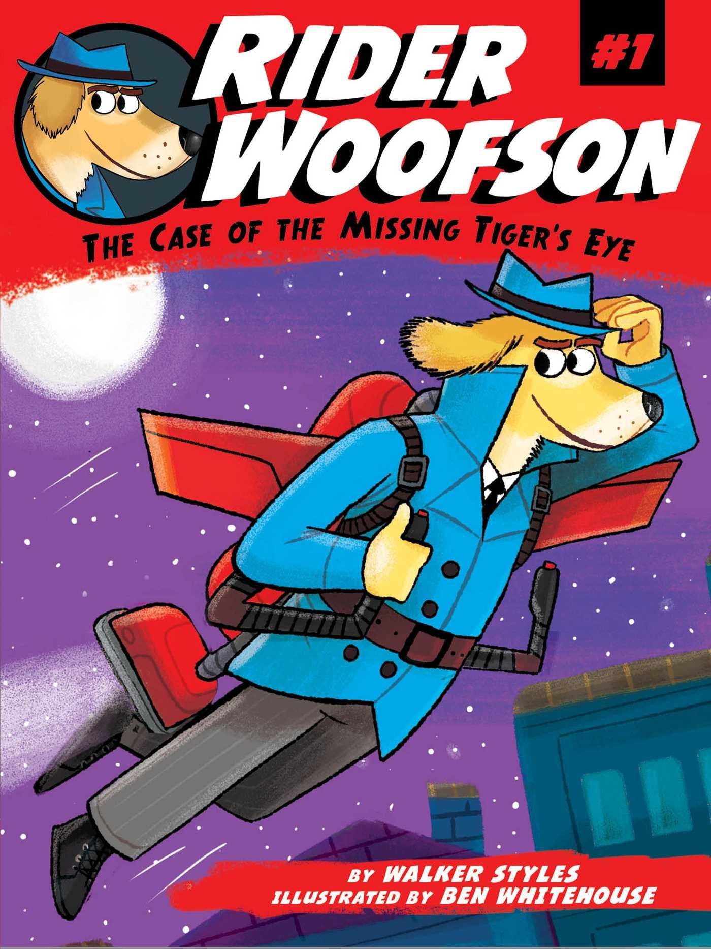 The Case of the Missing Tiger's Eye (Volume 1) (Rider Woofson, Band 1) Novels & Short Stories