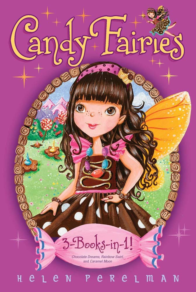 Candy Fairies 3-Books-in-1!: Chocolate Dreams; Rainbow Swirl; Caramel Moon book