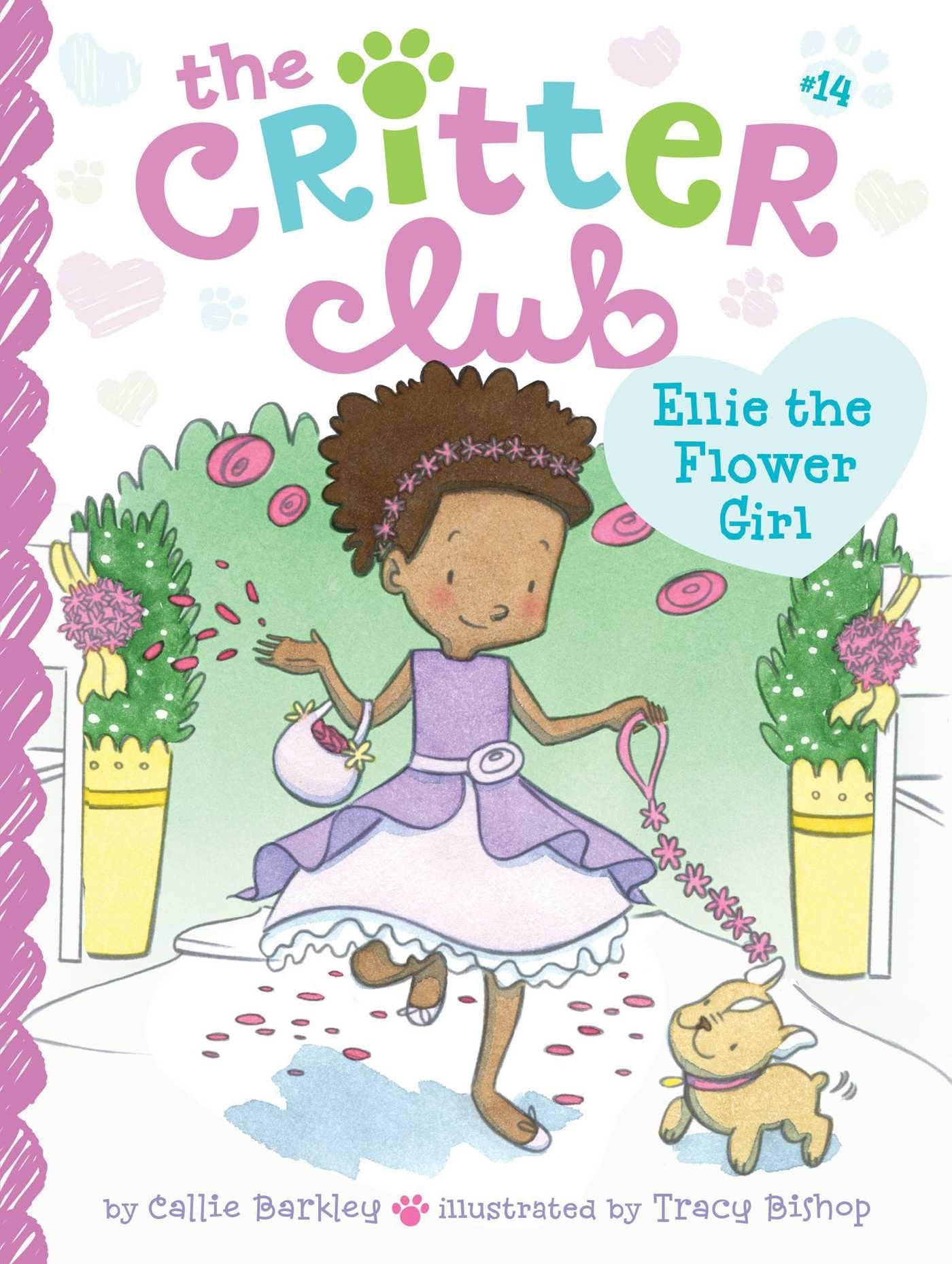 Ellie the Flower Girl (Volume 14) (The Critter Club) Non-fiction
