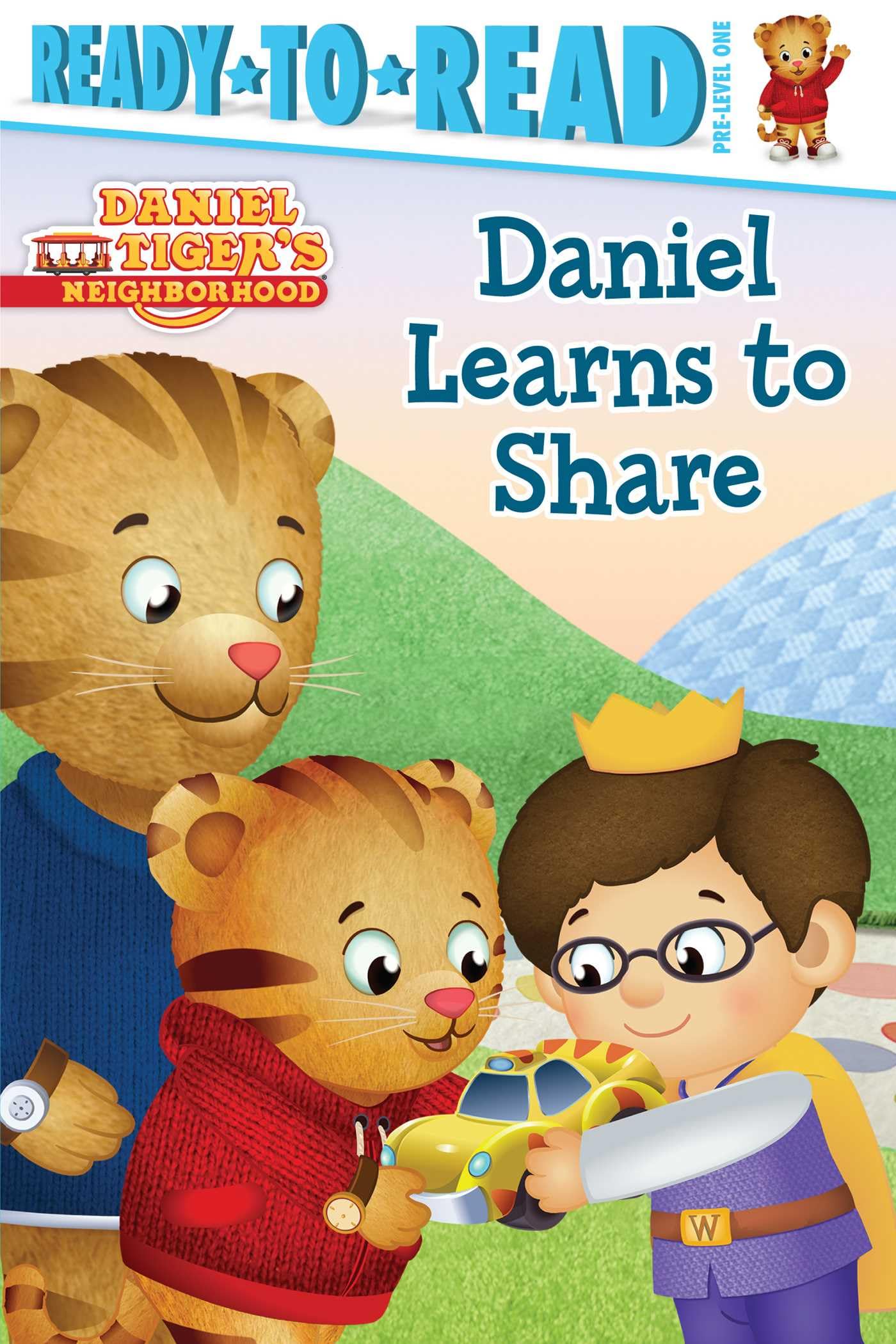 Daniel Learns to Share: Ready-to-Read Pre-Level 1 (Daniel Tiger's Neighborhood) Non-fiction