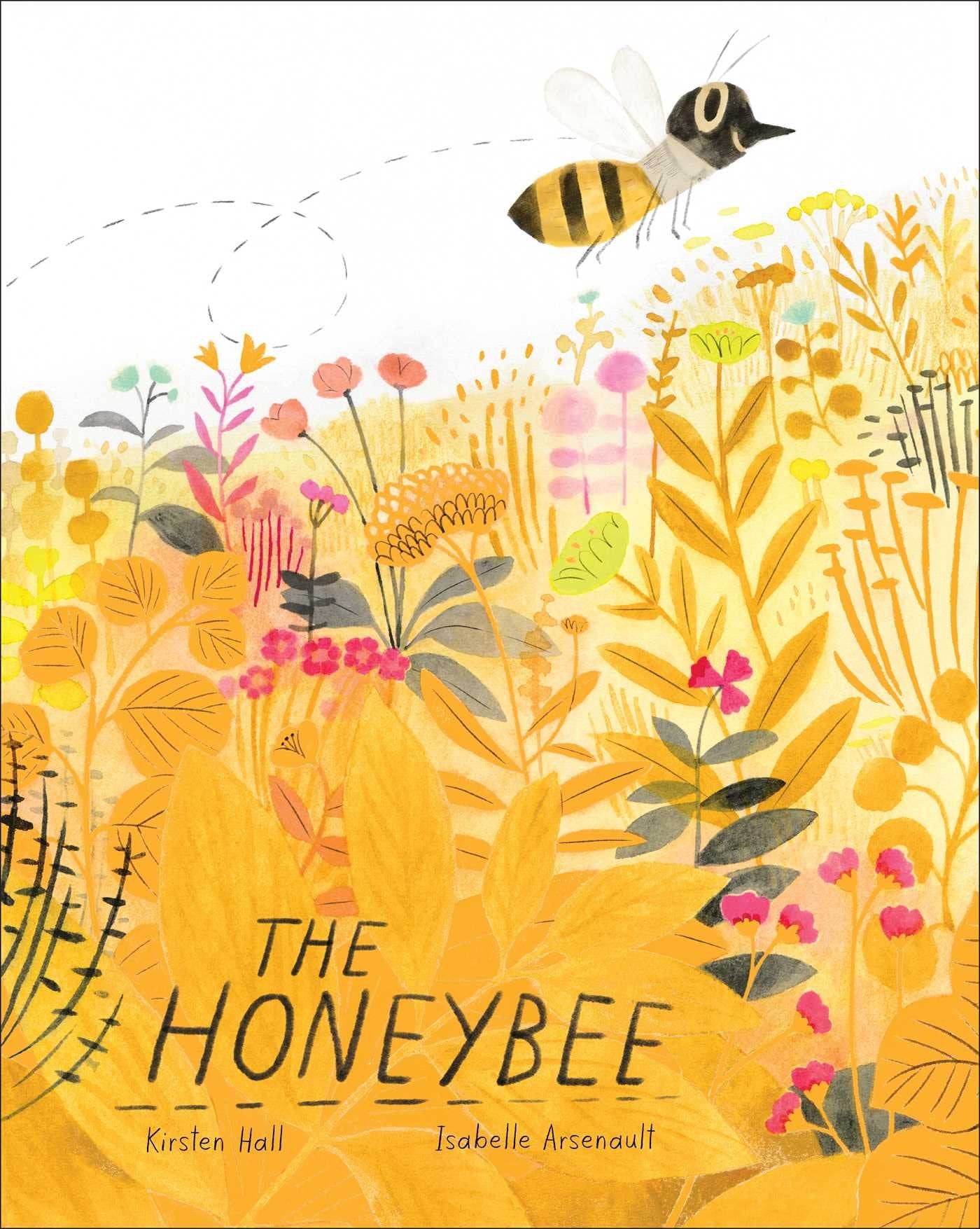 The Honeybee (Honeybee and Friends) Natural Sciences
