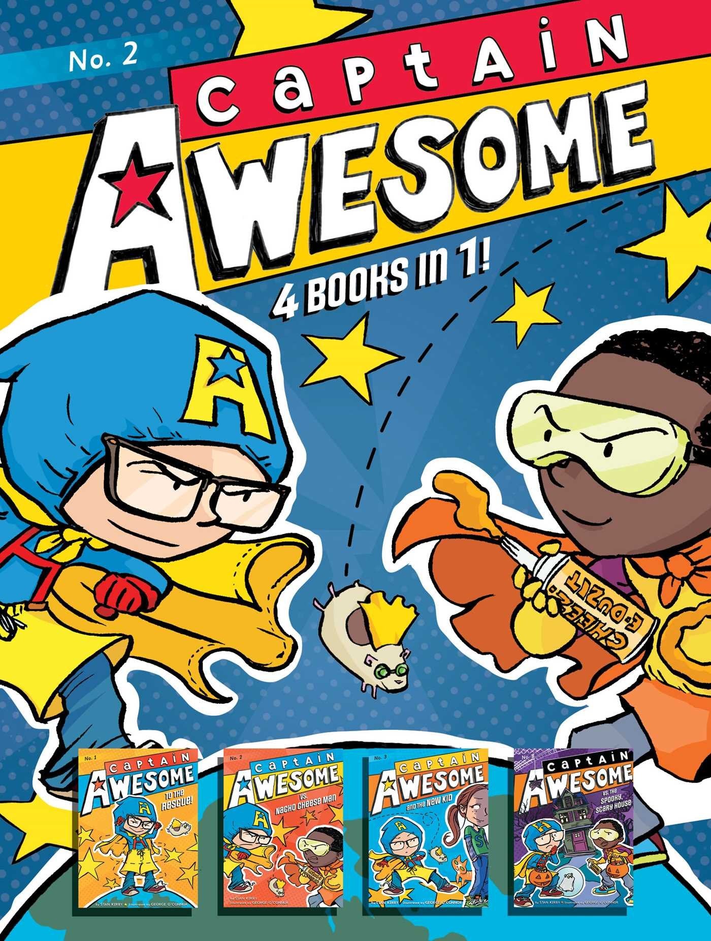 Captain Awesome 4 Books in 1! No. 2: Captain Awesome to the Rescue, Captain Awesome vs. Nacho Cheese Man, Captain Awesome and the New Kid, Captain Awesome vs. the Spooky, Scary House Novels & Short Stories