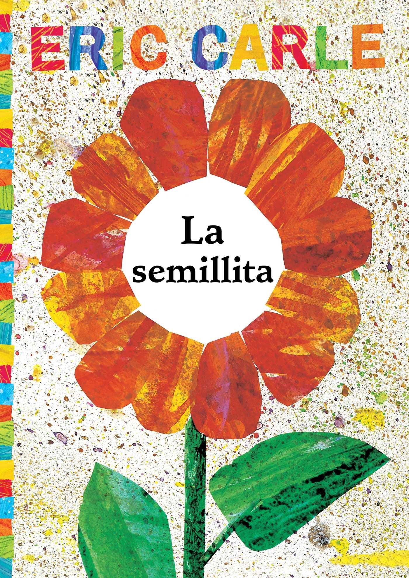 La semillita (The Tiny Seed) (The World of Eric Carle) Non-fiction