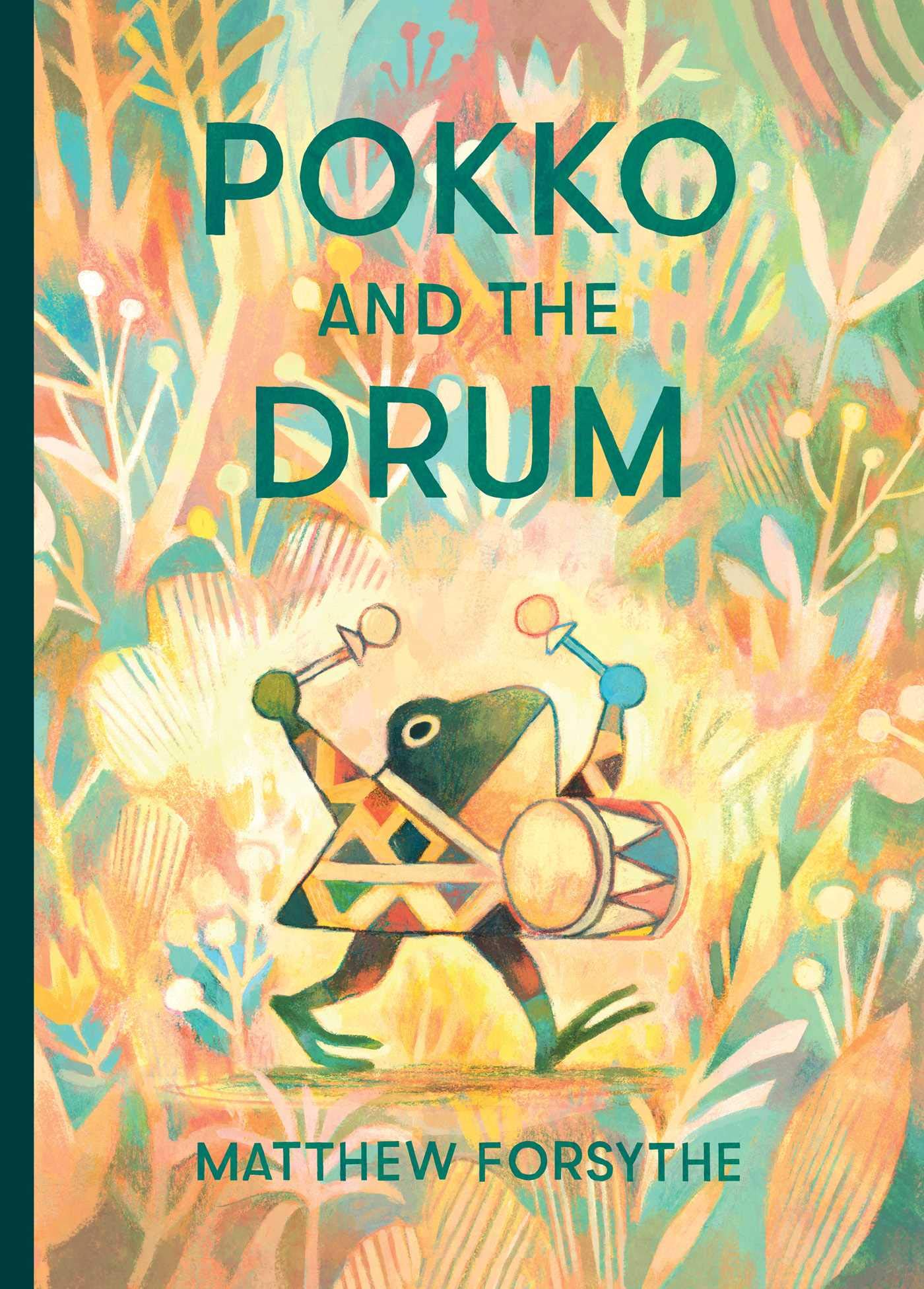 Pokko and the Drum: Matthew Forsythe Non-fiction