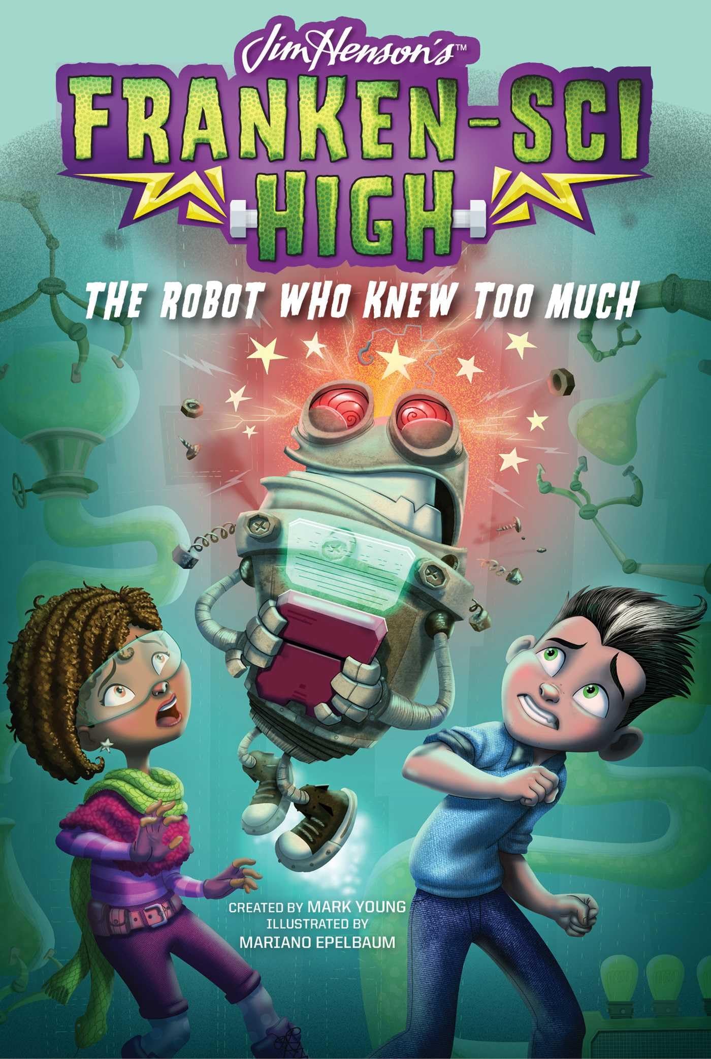 The Robot Who Knew Too Much (Volume 3) (Franken-Sci High, Band 3) Non-fiction
