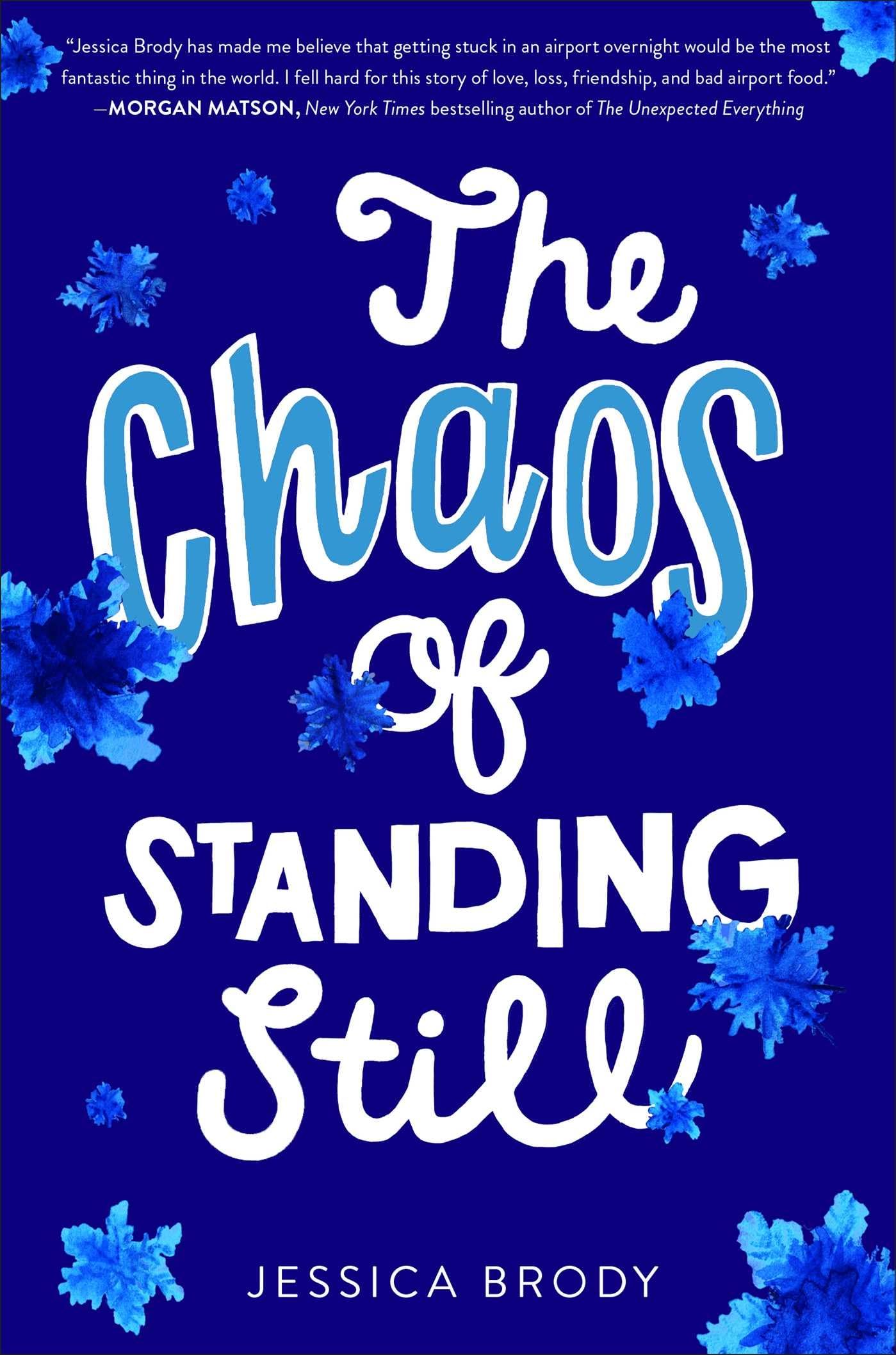 The Chaos of Standing Still Fiction