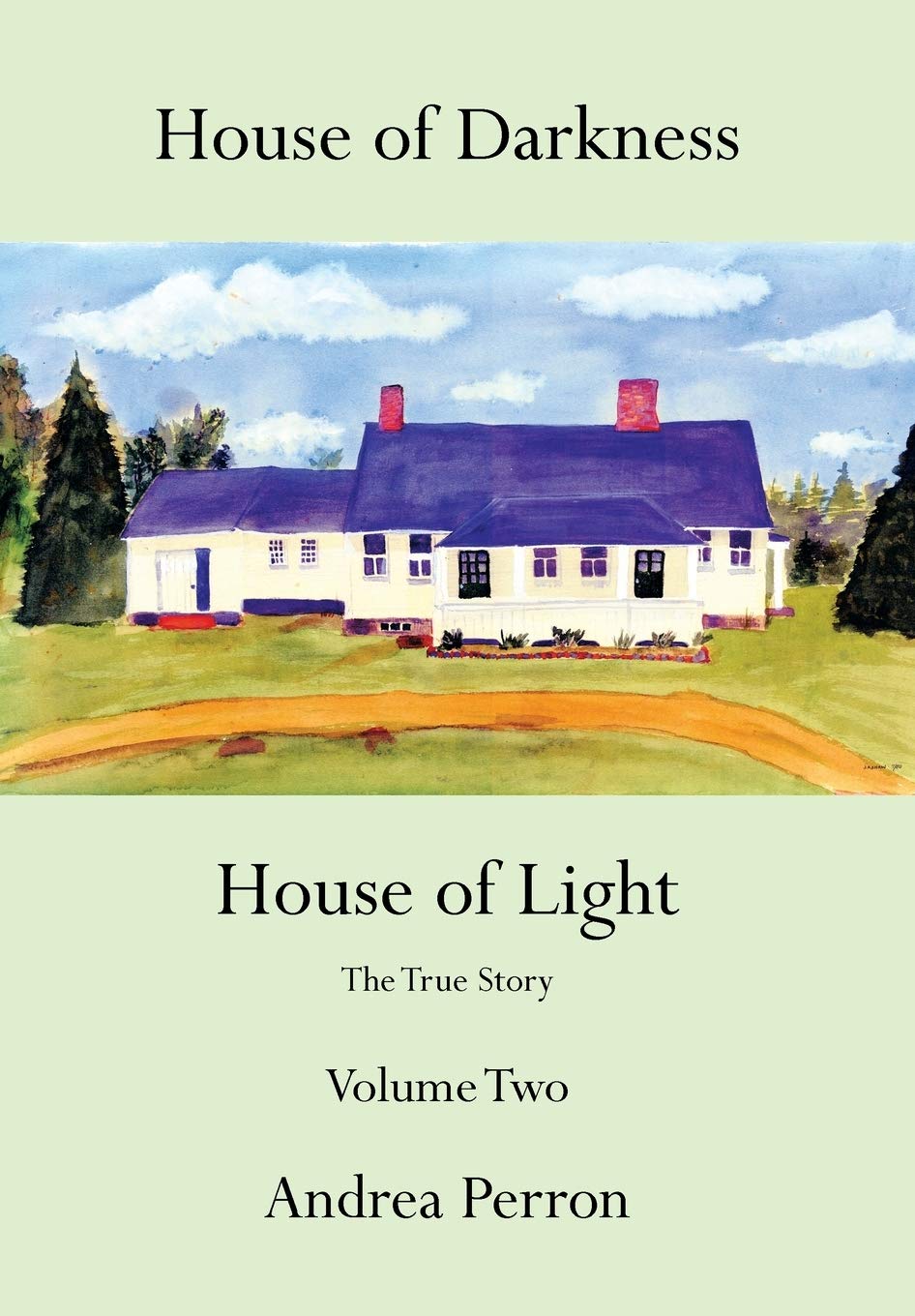 House of Darkness House of Light: The True Story Volume Two (2) Religion & Esotericism
